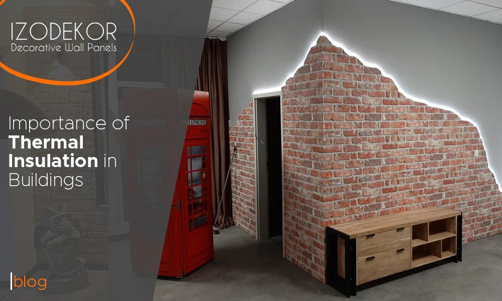 Importance of Thermal Insulation in Buildings